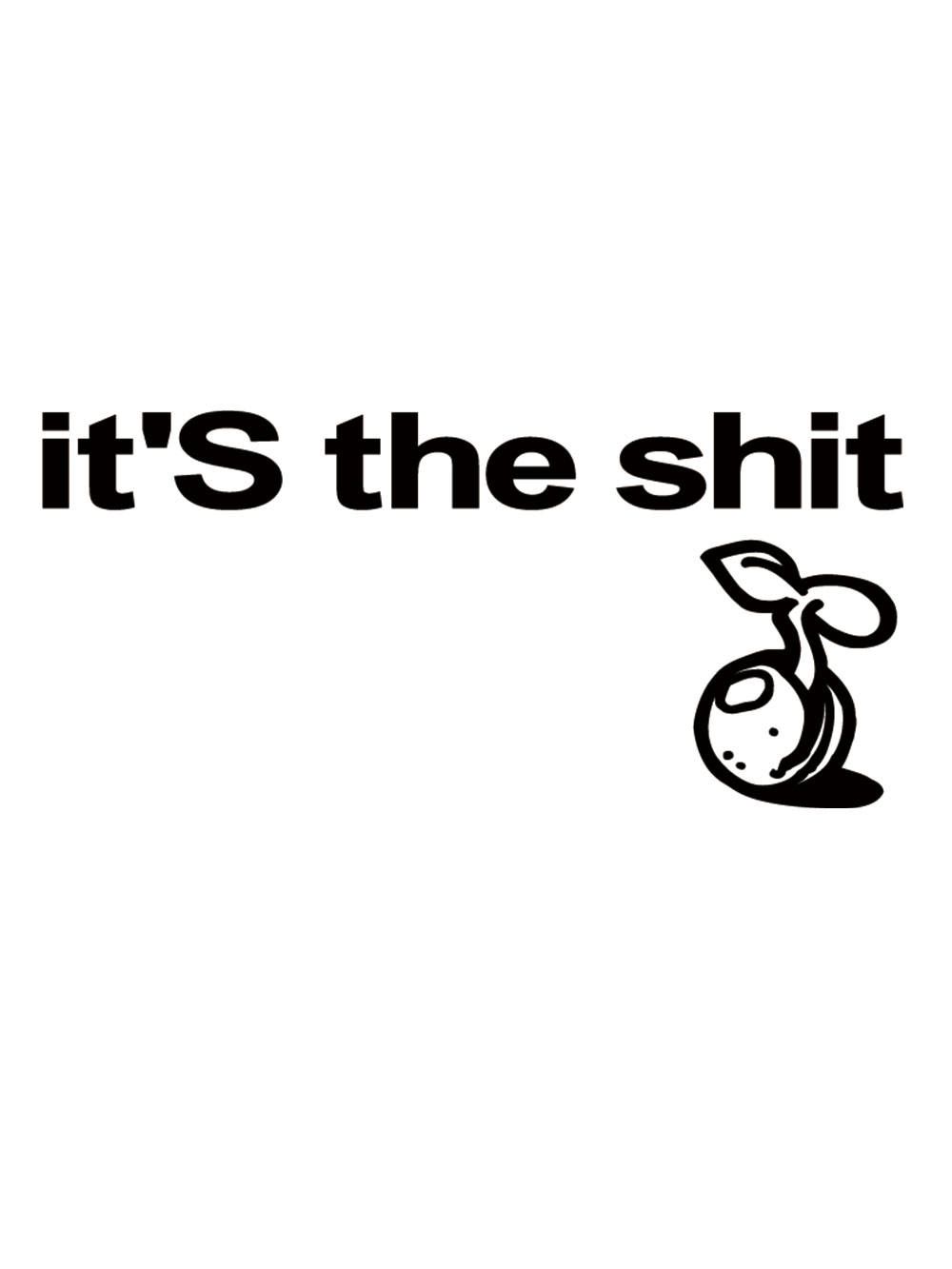 it'S the shit crew sweat