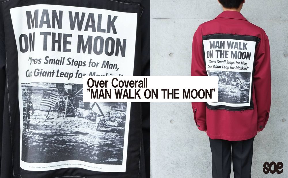 [ Over Coverall "MAN WALK ON THE MOON" ] - soe