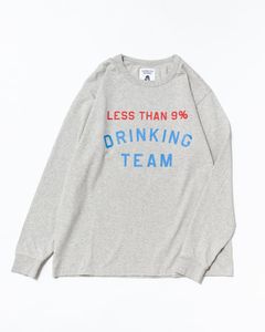 LESS THAN 9% DRINKING TEAM LS shirt