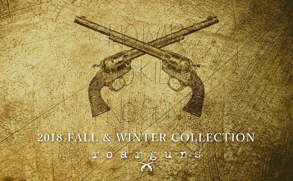 【roarguns】 2018 FALL＆WINTER COLLECTION 発売開始