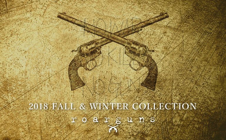 【roarguns】 2018 FALL＆WINTER COLLECTION 発売開始