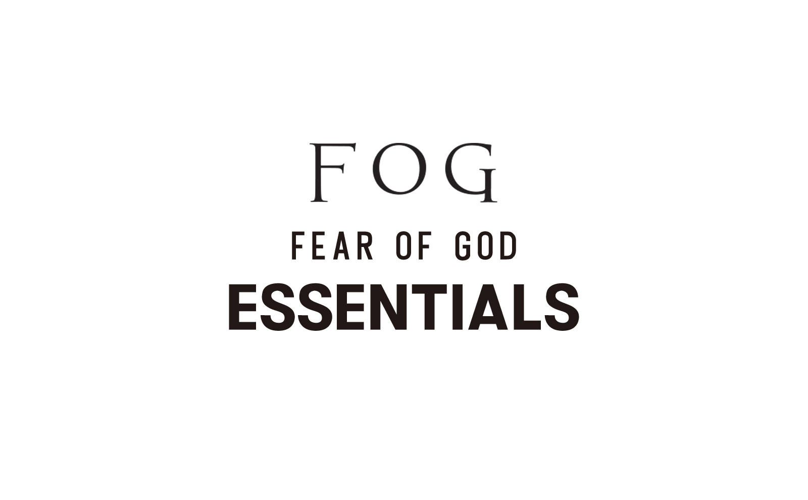 FOG ESSENTIALS】 「FEAR OF GOD」のDNAを継ぐディフュージョンライン