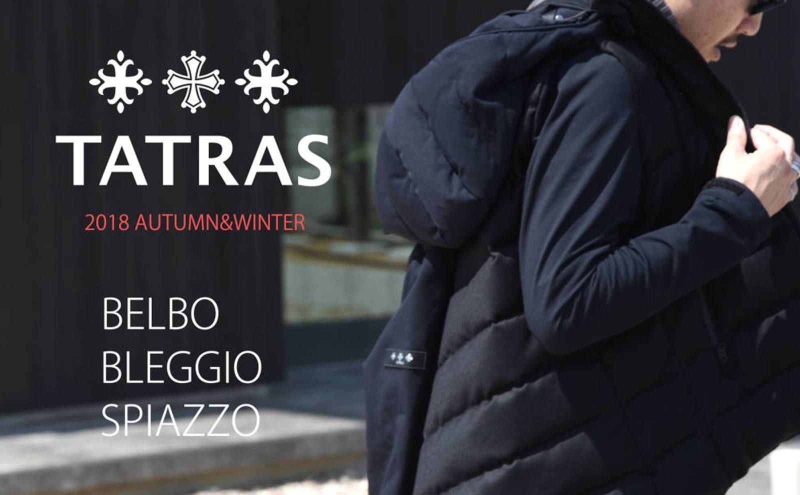 TATRAS】 2018 AUTUMN&WINTER COLLECTION START！ | gossip