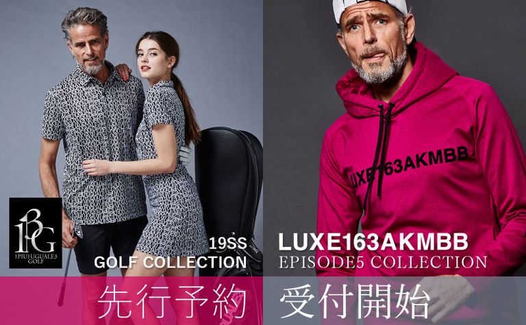【113 GOLF＆LUXE163AKMBB】2019SS 先行予約受付開始