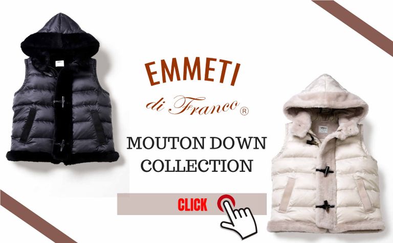 【EMMETI / エンメティ】 贅沢なムートンダウンコレクションのスタイリングBLOG