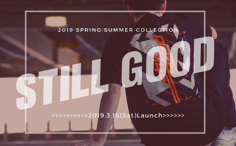 【パリ発の注目ブランド<STILL GOOD>】新規取扱開始 2019SS  3.16(Sat) START