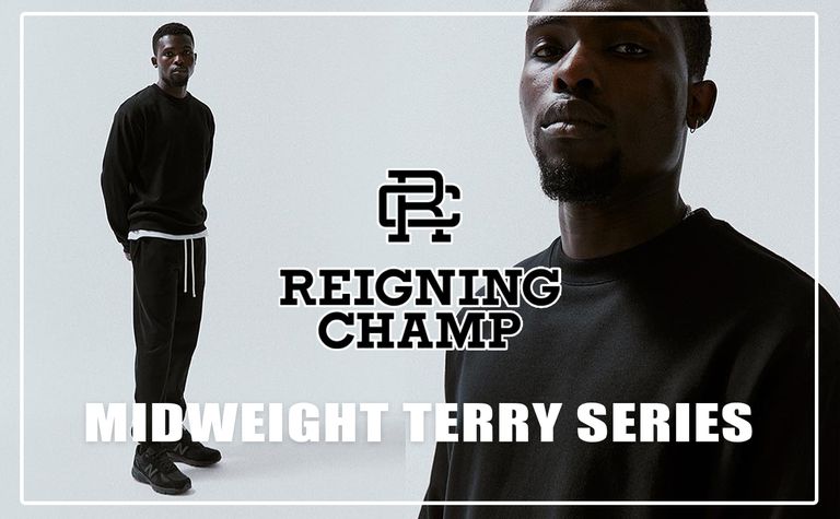 【REIGNING CHAMP】 MIDWEIGHT TERRY SERIESが支持を得る理由