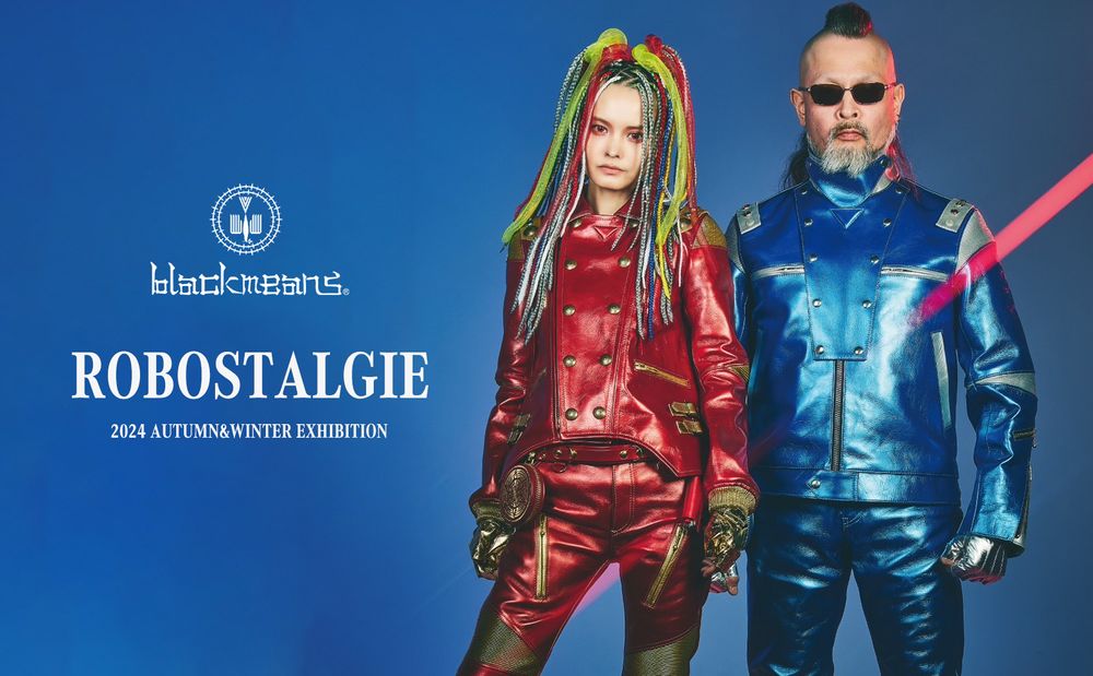 blackmeans 2024A/W "ROBOSTALGIE"　個人的おすすめ