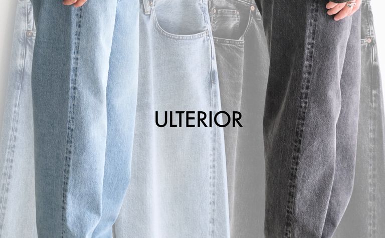 【ULTERIOR / アルテリア】定番人気の"SELVEDGE DENIM 5P PANTS"がビンテージウォッシュ仕上げにアップデートされて登場！（26SS）
