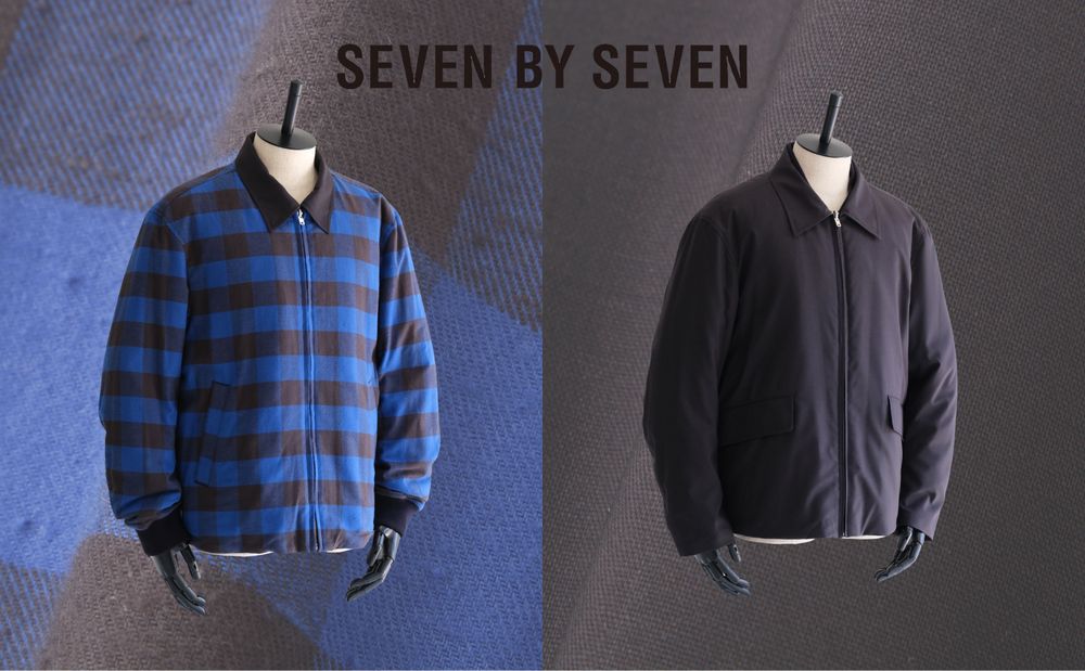 【SEVEN BY SEVEN】全く異なる表情を楽しめるリバーシブルジャケット。