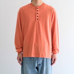 FADED TWIST TENJIKU HENLEY-NECK TOP / フェードツイスト天竺ヘンリーネックトップ（ORANGE）