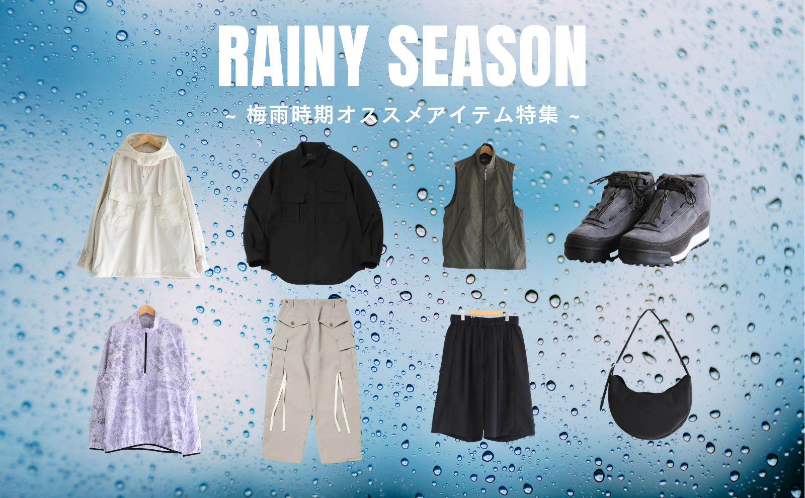 RAINY SEASON
