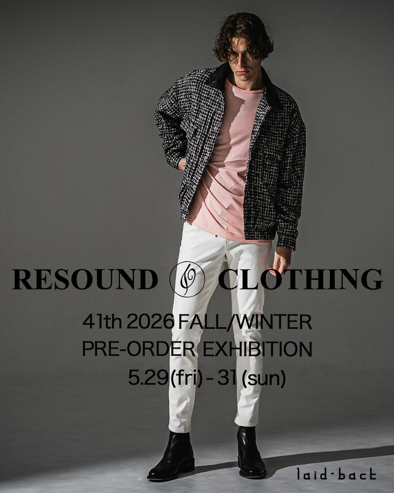 RESOUND CLOTHING 受注会のご案内