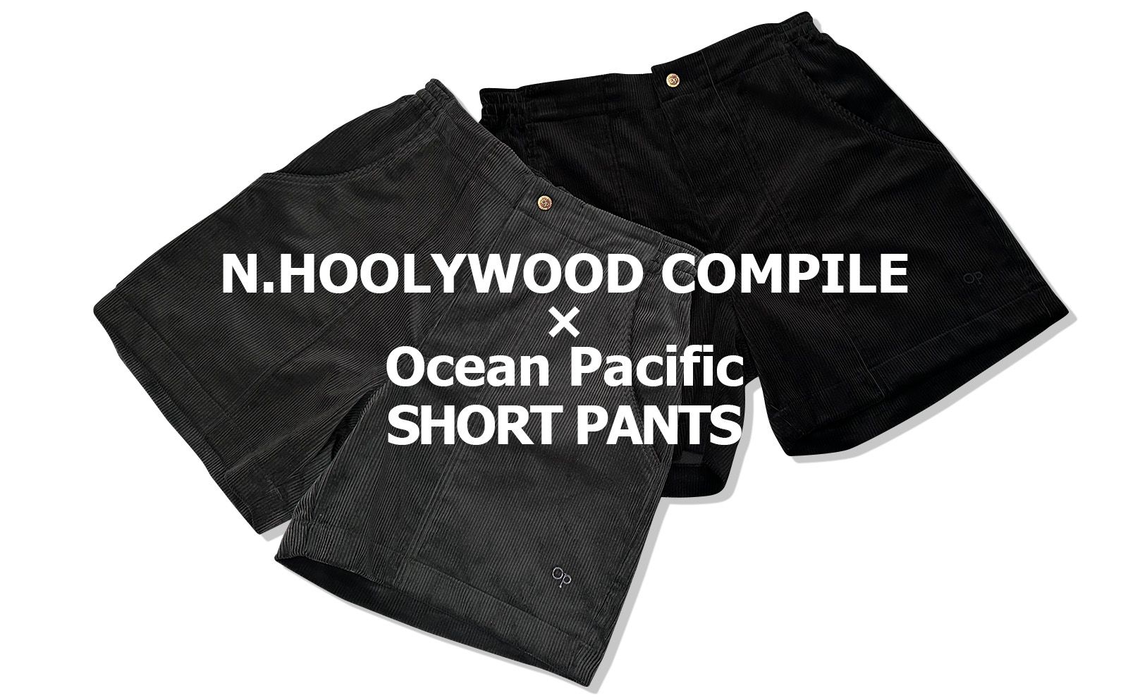 N.HOOLYWOOD COMPILE × OP | laid-back