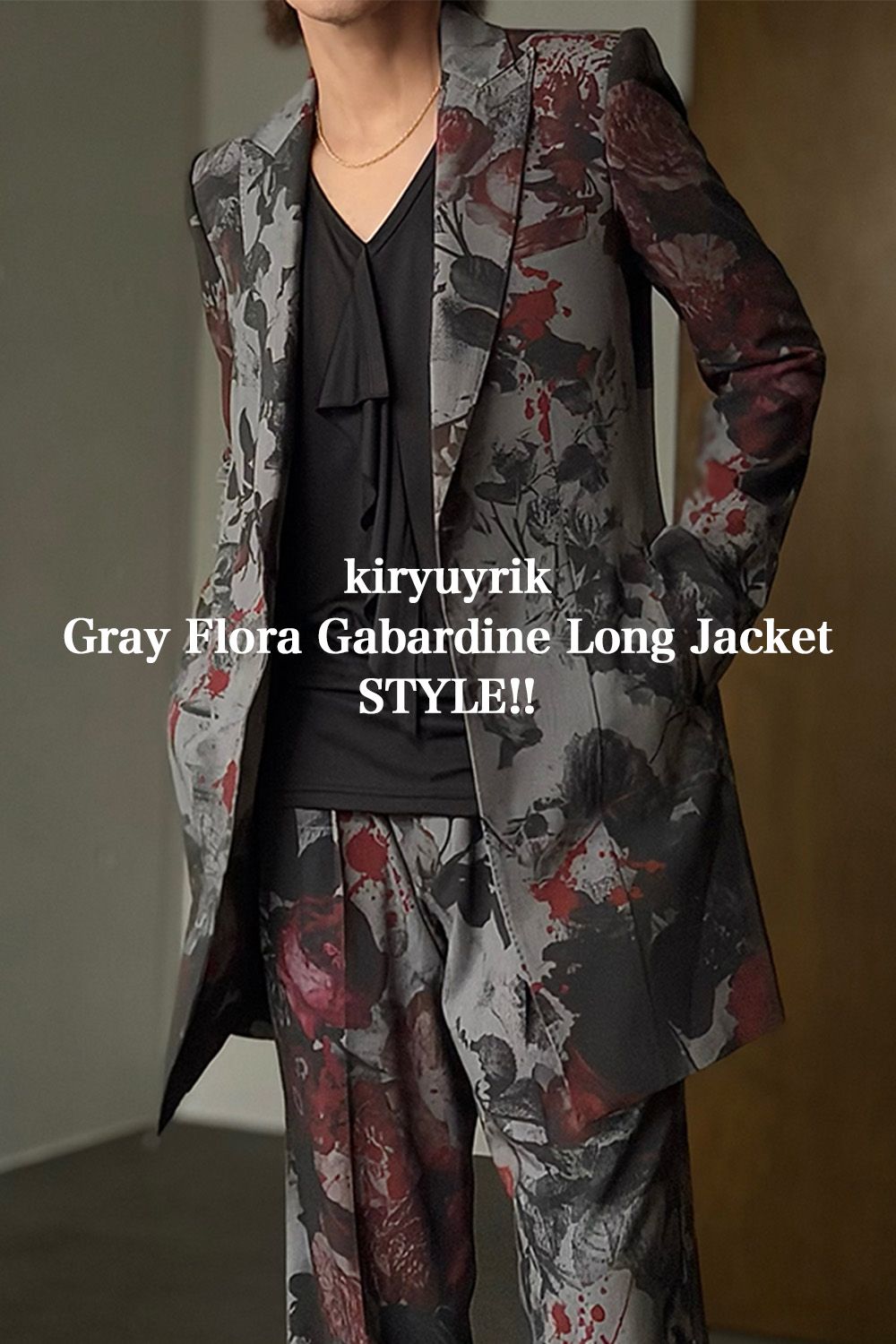 kiryuyrikの新作ジャケット”Gray Flora Gabardine Long Jacket”を使用したコーディネートのご紹介!!
