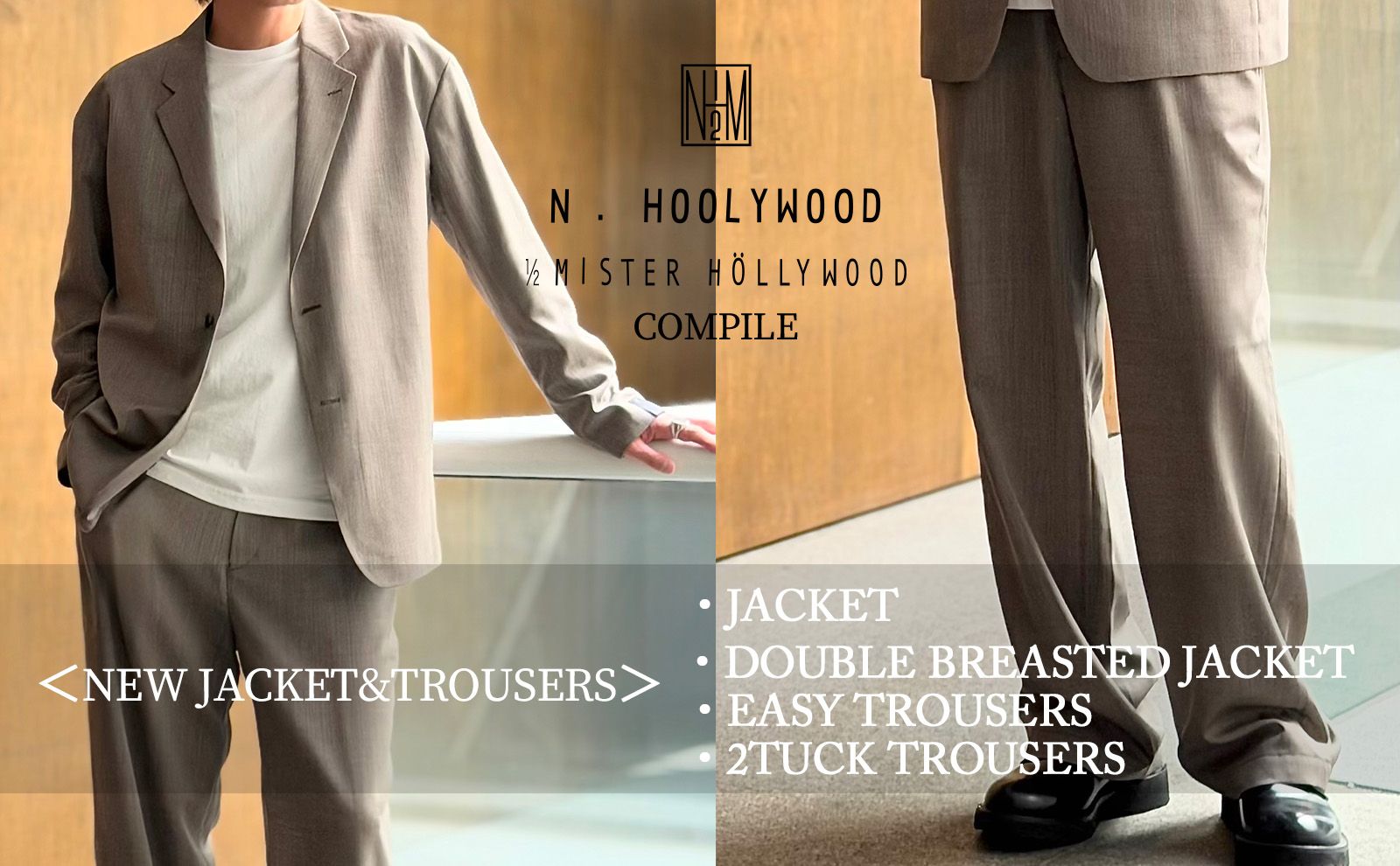 N.HOOLYWOOD COMPILE NEW JACKET&TROUSERS!!
