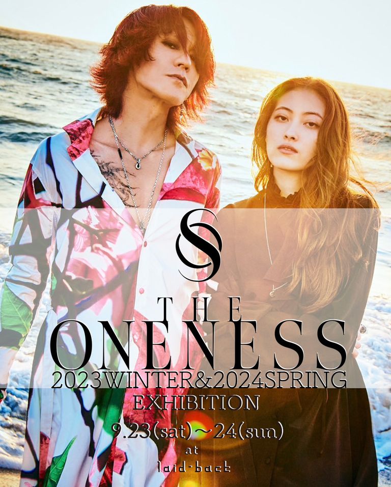 THE ONENESS 受注会のご案内