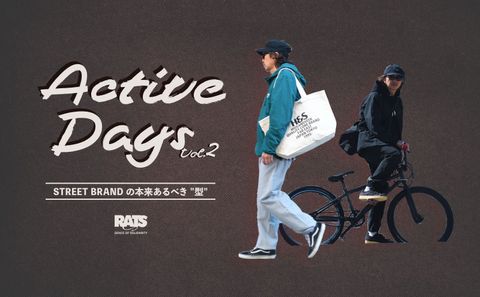 ACTIVE DAYS vol.2 / スタイル特集アップ致しました。