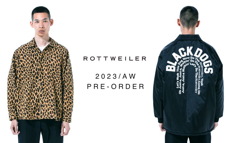 【明日午後12時締切です】 ROTTWEILER 2023 AUTUMN&WINTER COLLECTION / WEB先行予約のお知らせ。