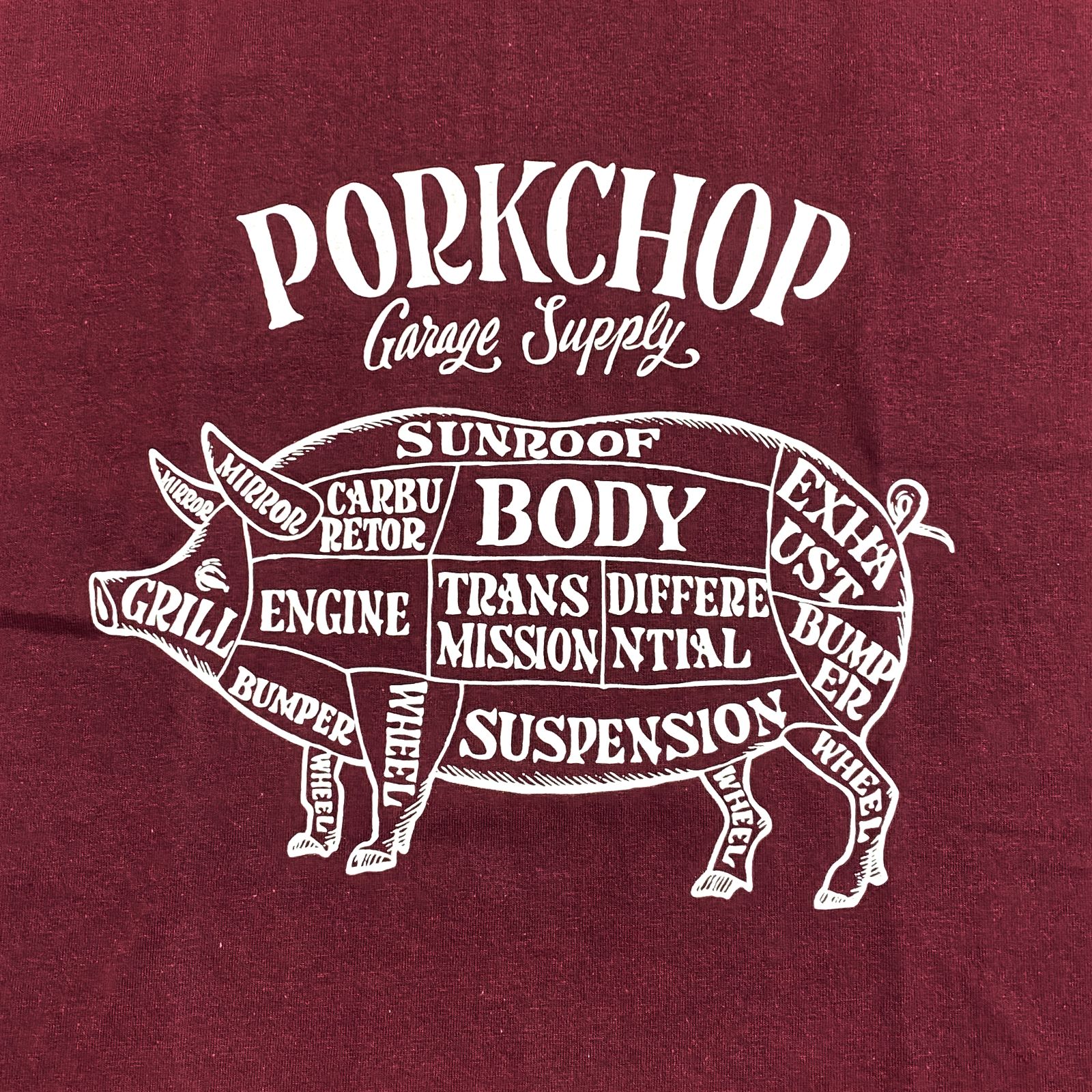 PORKCHOP PORK FRONT TEE　BURGUNDY PORKCHOP GARAGE SUPPLY - PORK FRONT TEE 25 (BURGUNDY