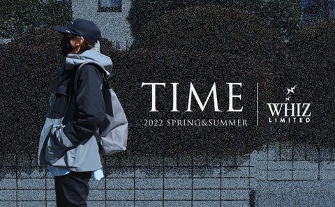 WHIZ LIMITED - TIME / スタイル特集アップ致しました。