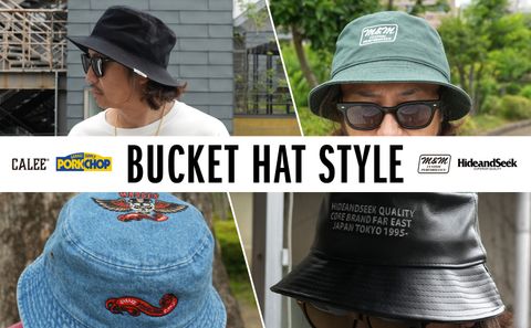 BUCKET HAT STYLE / スタイル特集アップ致しました
