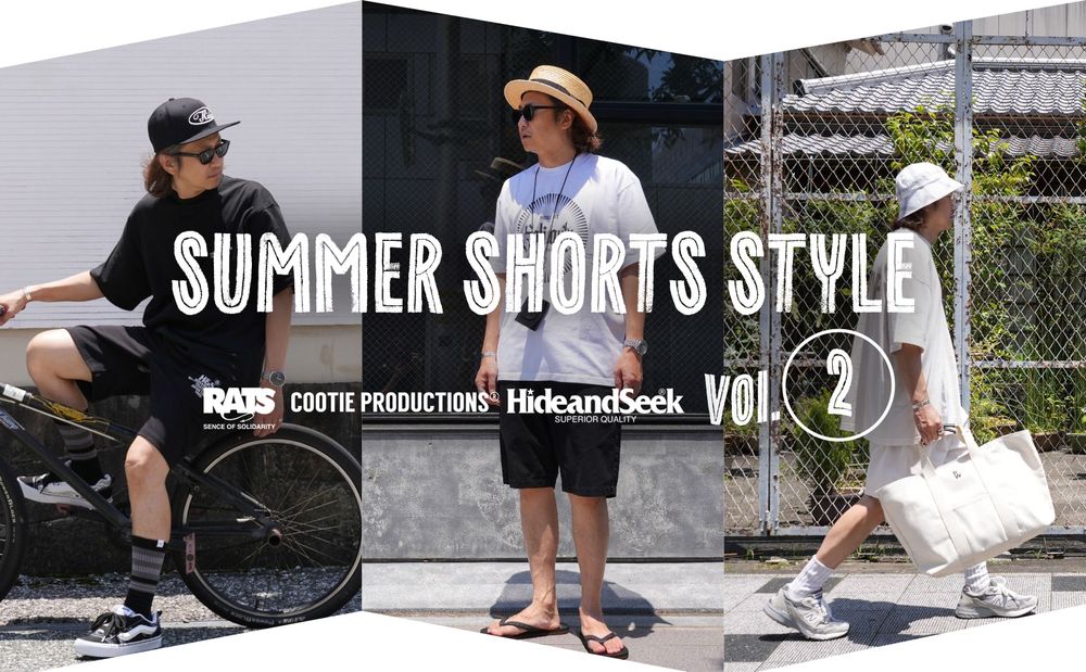 SUMMER SHORTS STYLE vol.2 / スタイル特集アップ致しました。