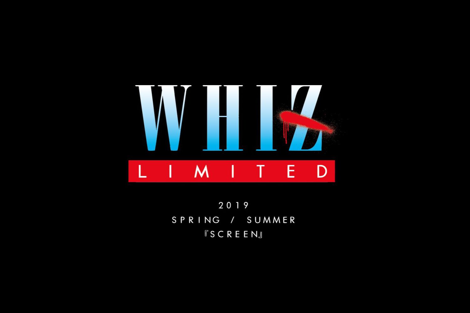 2019 SS COLLECTION / SCREEN
