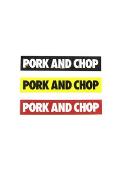 PORK AND CHOP STICKER SET (BLACK/RED/YELLOW) / ポークアンドチョップ ステッカーセット