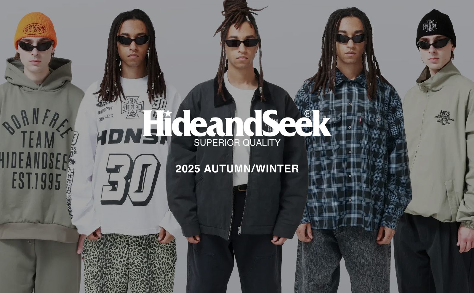 【HIDE AND SEEK】2025 AUTUMN/WINTER COLLECTION