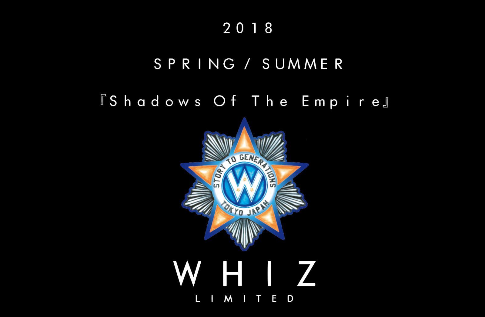 2018 SS COLLECTION / SHADOWS OF THE EMPIRE