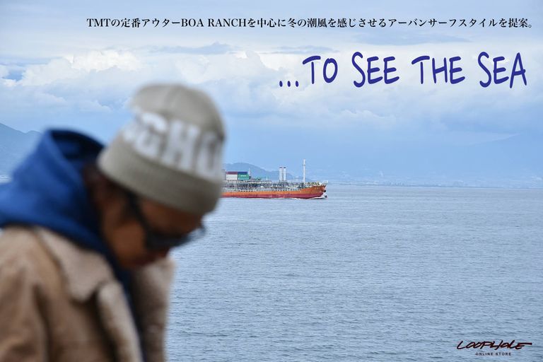 ...TO SEE THE SEA / スタイル特集アップ致しました。