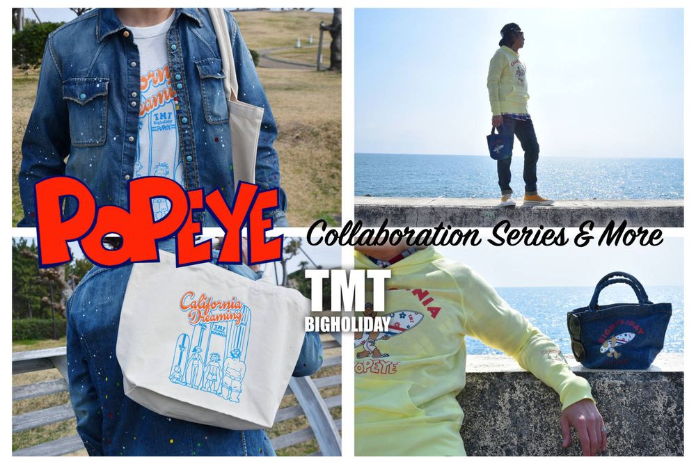 TMT / POPEYE COLLABORATION SERIES & MORE