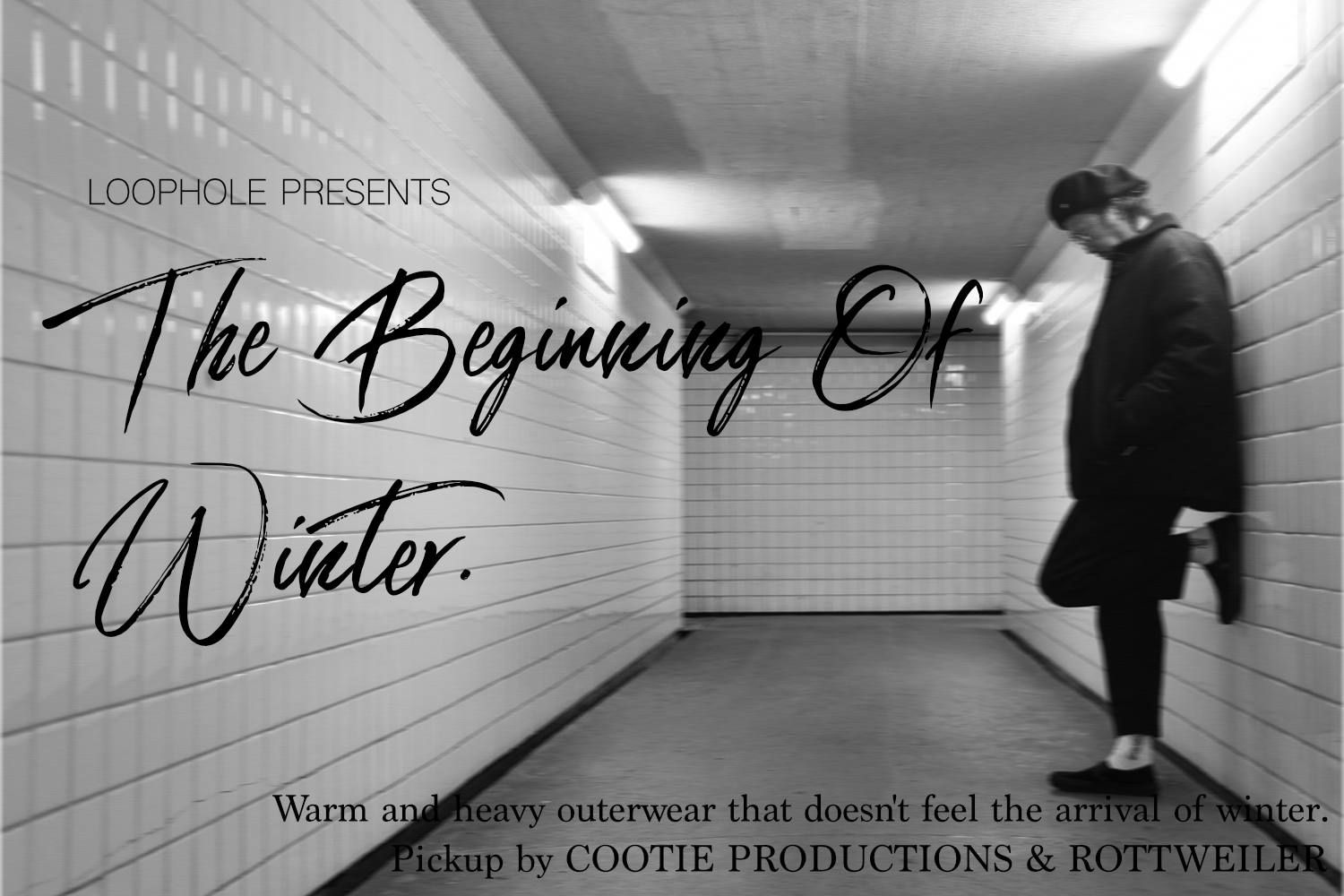 The Beginning Of Winter vol.1 | LOOPHOLE