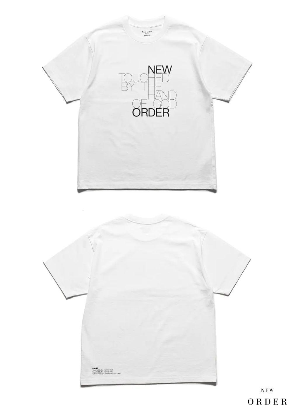 New Ordar "TOUCHED BY THE HAND OF GOD" Crewneck T-SH (WHITE) / ニューオーダー コラボ Tシャツ