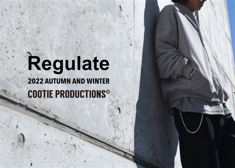 COOTIE PRODUCTIONS - Regulate / スタイル特集アップ致しました。