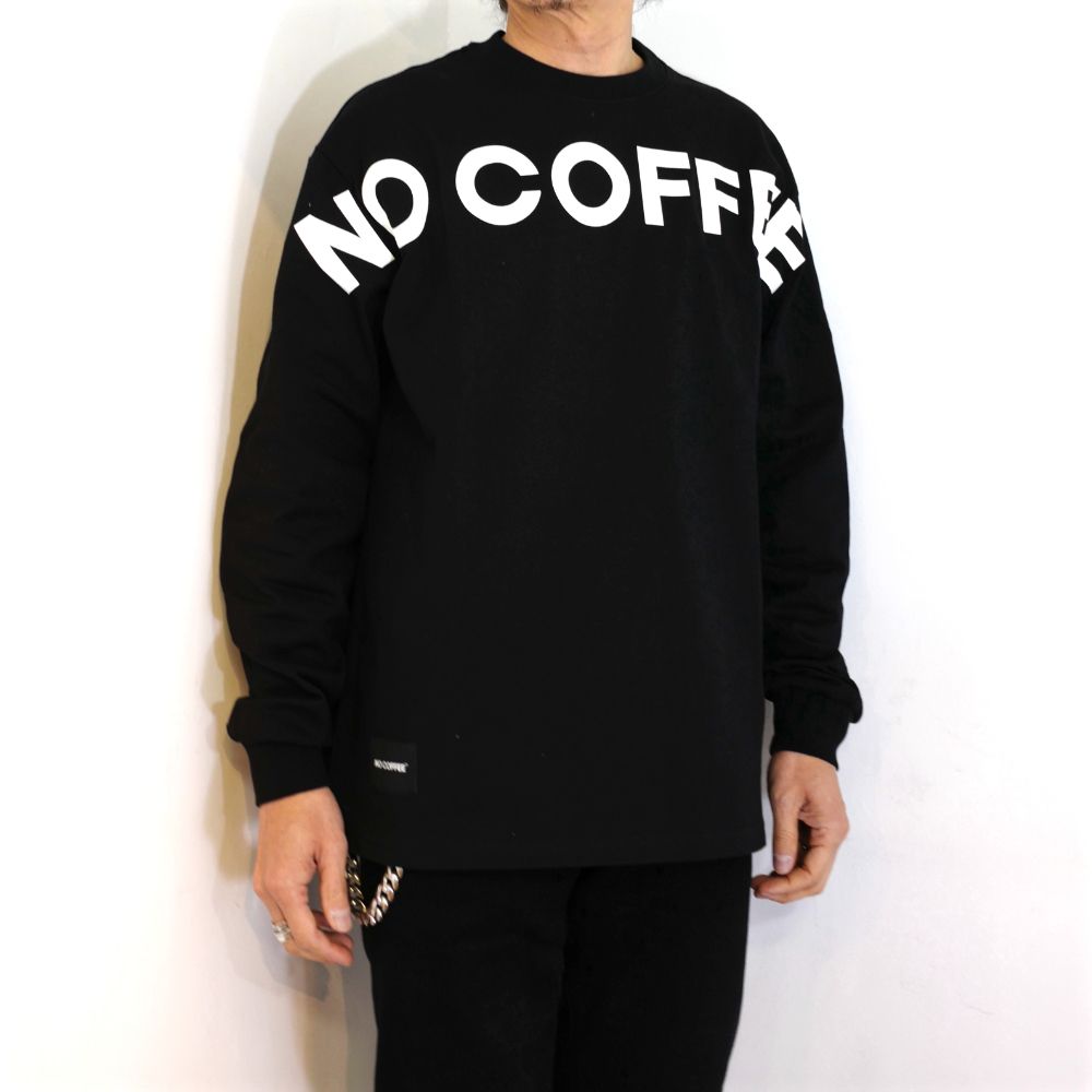 NC BY NO COFFEE - ビッグロゴプリントL/S TEE (BLACK) | LOOPHOLE