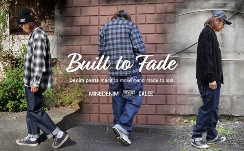 BUILT TO FADE vol.2 / スタイル特集アップ致しました。