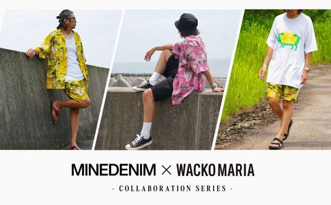 MINEDENIM × WACKO MARIA - COLLABORATION SERIES / スタイル特集アップ致しました。