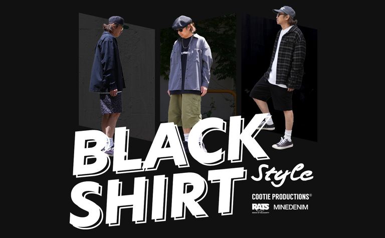 BLACK SHIRT STYLE / スタイル特集アップ致しました。