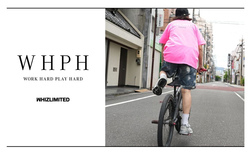WHIZ LIMITED - WHPH / WORK HARD PLAY HARD / スタイル特集アップ致しました