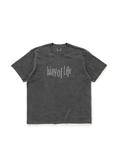 WAY OF LIFE TEE (BLACK) / スローガン プリント Tシャツ
