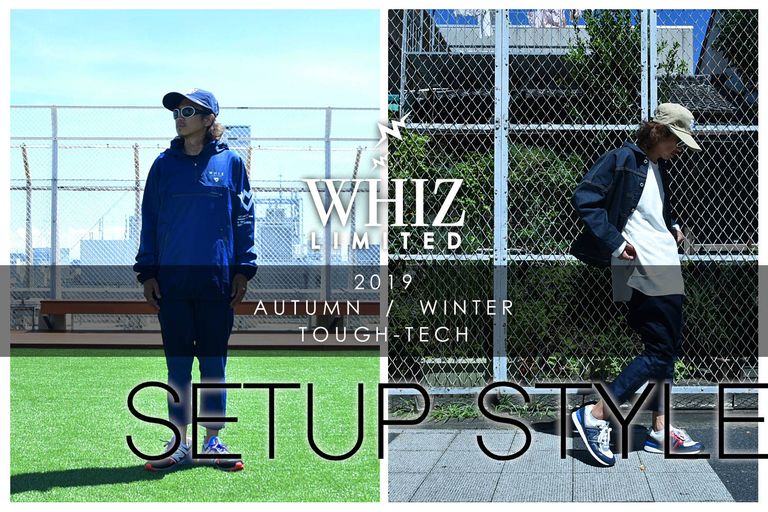 WHIZ LIMITED - SETUP STYLE / スタイル特集アップ致しました。