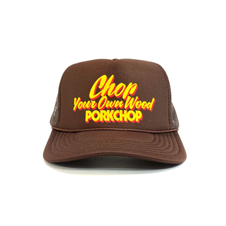 PORKCHOP GARAGE SUPPLY - CHOP YOUR OWN WOOD CAP (BROWN) / プリント 