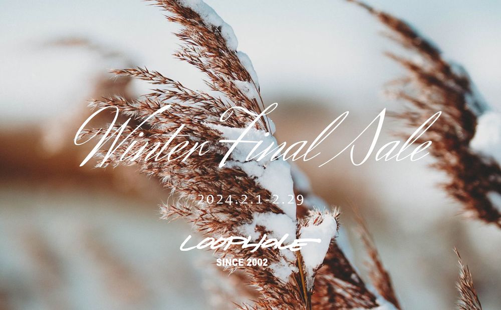 【2024 AW FINAL SALE】本日2/29(木) 終日をもって終了となります☆是非ご利用下さい！！