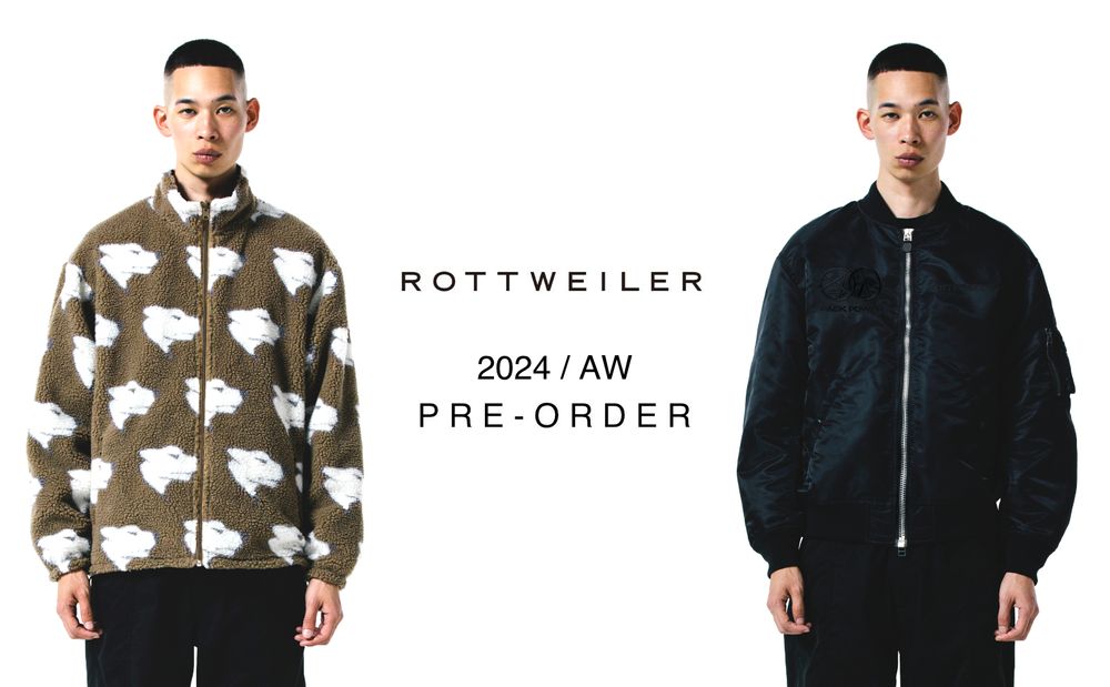 ROTTWEILER 2024 AUTUMN&WINTER COLLECTION / WEB先行予約のお知らせ。