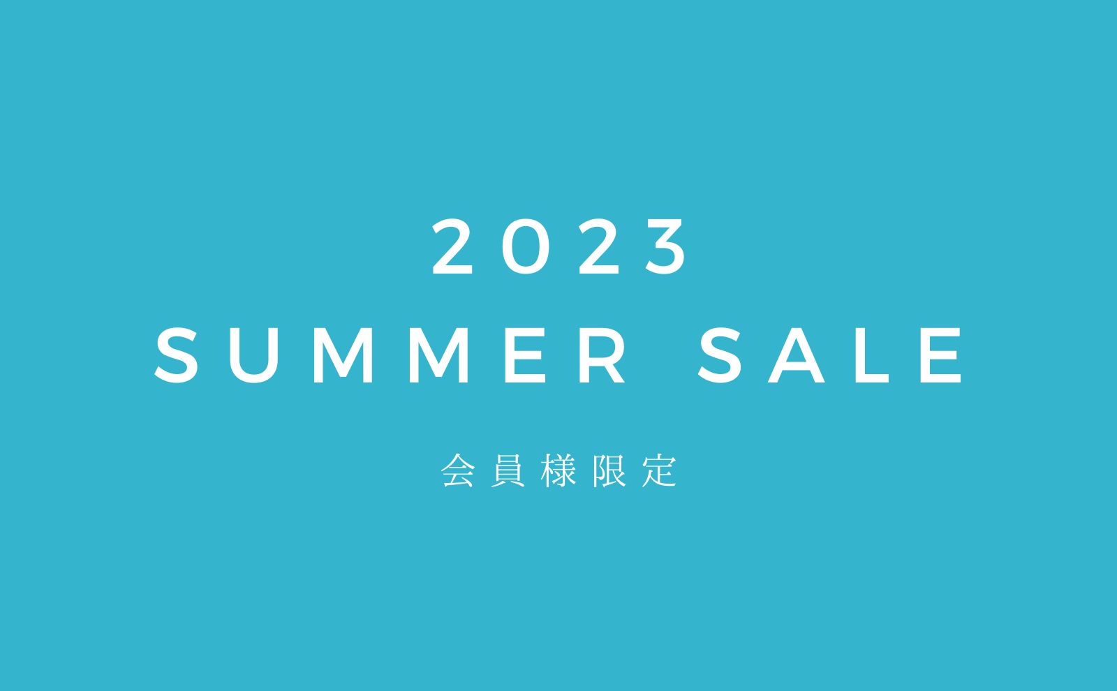 会員様限定【2023 SUMMER SALE】スタート!! | LUKE