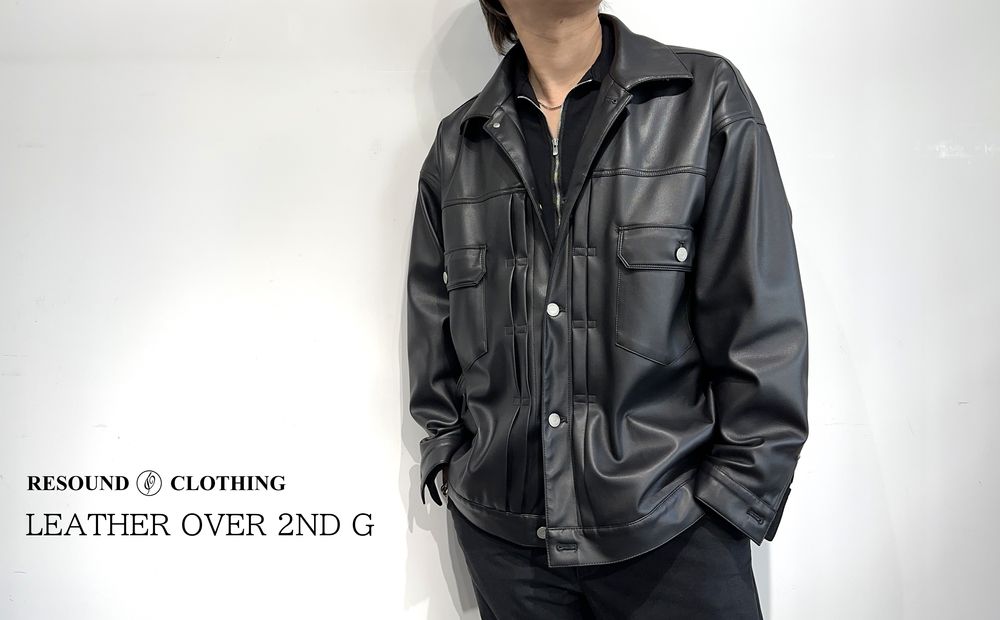 【RESOUND】店主イチオシアウター、完売を繰り返すエコレザーGジャン最終入荷!!