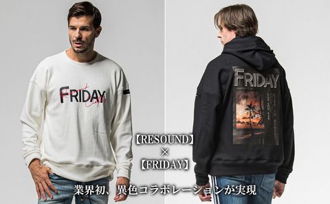 歴史上初【RESOUND×FRIDAY】の超異色コラボ、ご予約受付中！