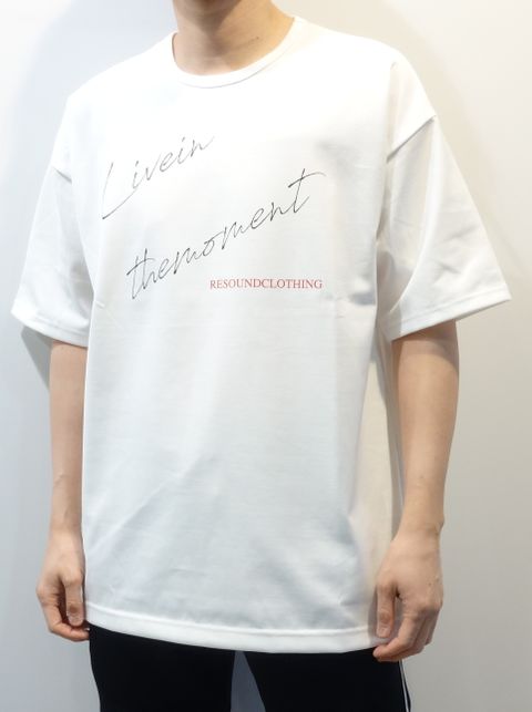 LIVE IN THE MORMENT LOOSE TEE / RC23-T-003 / プリントビッグTシャツ